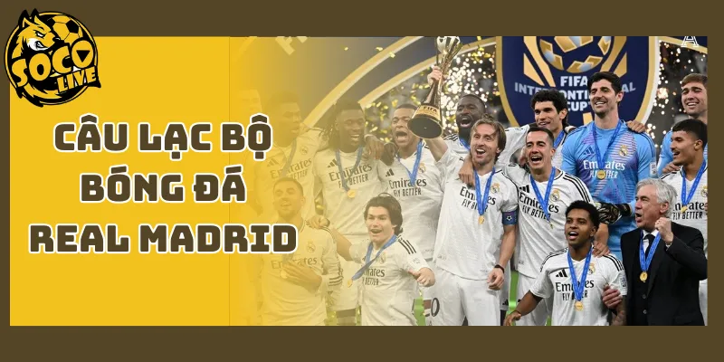 Câu Lạc Bộ Bóng Đá Real Madrid - Đế Chế Vương Quyền Ra Đời