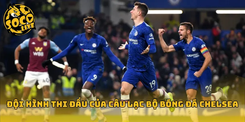 Đội hình thi đấu của câu lạc bộ bóng đá Chelsea